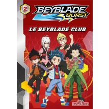 Beyblade - Burst Tome 2 : Le Beyblade Club