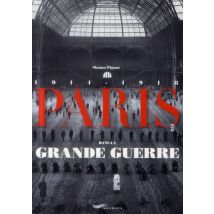 Paris Dans La Grande Guerre