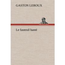 Le Fauteuil Hanté