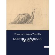 Nuestra Señora De Atocha