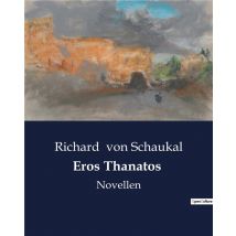Eros Thanatos - Novellen