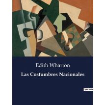 Las Costumbres Nacionales