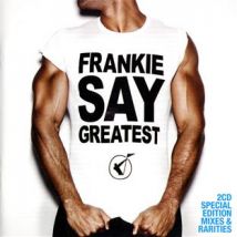 Frankie Say Greatest