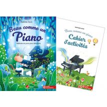 Beau Comme Un Piano : Pack Méthode Et Cahier D'Activités