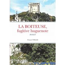 La Boiteuse, Fugitive Huguenote