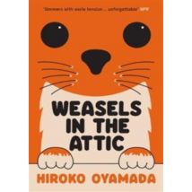 Weasels In The Attic