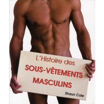 L'Histoire Des Sous-vêtements Masculins