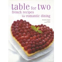 Table For Two - French Recipies For Romantic Dining