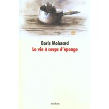 Vie A Coups D Eponge (la)