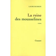 La Reine Des Mousselines