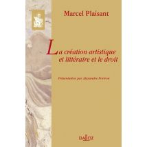 La Création Littéraire Et Artistique Et Le Droit