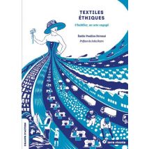 Textiles Éthiques : S'Habiller, Un Acte Engagé