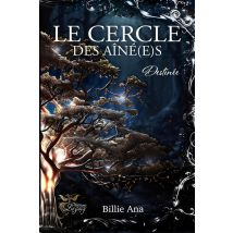Le Cercle Des Aîné(e)s Tome 2 : Destinée
