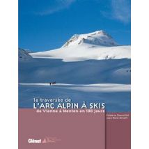 La Traversée De L'Arc Alpin À Skis