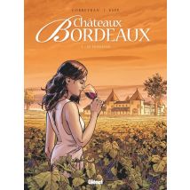 Châteaux Bordeaux Tome 1 : Le Domaine