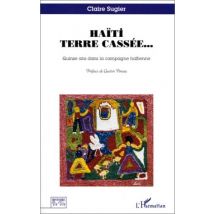 Haïti Terre Cassée