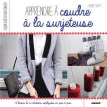 Apprendre À Coudre À La Surjeteuse