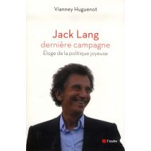 Jack Lang, Dernière Campagne