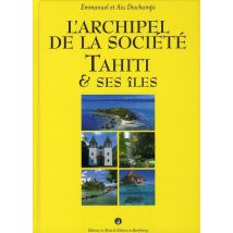 Archipel Societe Tahiti Et Ses Iles