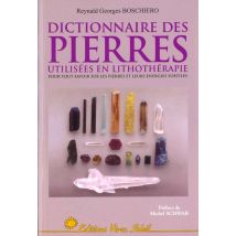 Dictionnaire Des Pierres Utilisees En Lithotherapie
