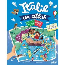 Italie - Un Atlas Tout Animé