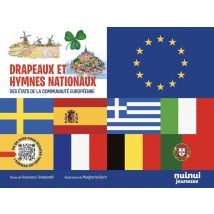 Drapeaux Et Hymnes Nationaux Des États De La Communauté Européenne