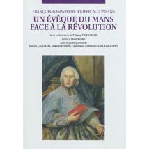 Un Évêque Du Mans Face À La Révolution