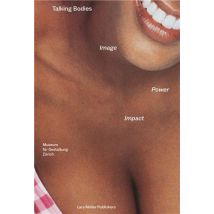 Talking Bodies : Image, Power, Impact