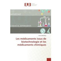 Les Medicaments Issus De Biotechnologie Et Les Medicaments Chimiques