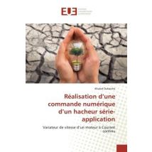 Réalisation D'Une Commande Numérique D'Un Hacheur Série- Application : Variateur De Vitesse D'Un Moteur À Courant Continu