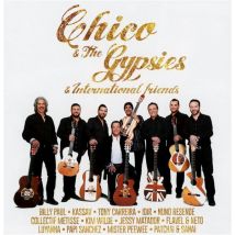 Chico & The Gypsies & International Friends