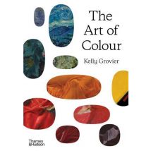 The Art Of Colour : The History Of Art In 39 Pigments