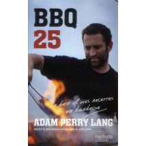 Bbq 25 - Le Best Of Des Recettes De Barbecue