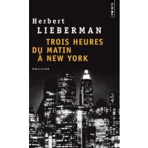 Trois Heures Du Matin À New York