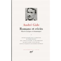 Romans Et Récits - Oeuvres Lyriques Et Dramatiques T.1