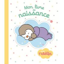 Bébé T'Choupi : Mon Livre De Naissance