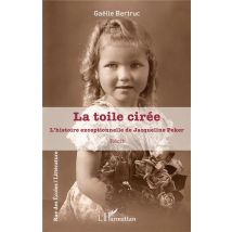La Toile Cirée : L'Histoire Exceptionnelle De Jacqueline Peker