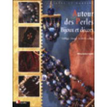 Autour Des Perles - Bijoux Et Decors