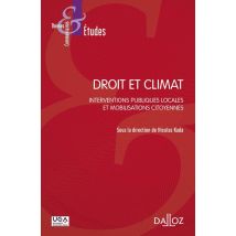 Droit Et Climat : Interventions Publiques Locales Et Mobilisations Citoyennes