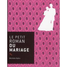 Le Petit Roman Du Mariage