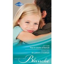 Pour Le Sourire D'Hannah - Un Patient Si Troublant