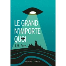 Le Grand N'Importe Quoi