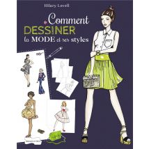 Comment Dessiner La Mode Et Ses Styles
