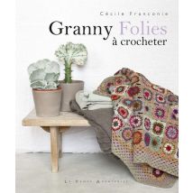 Granny Folies À Crocheter