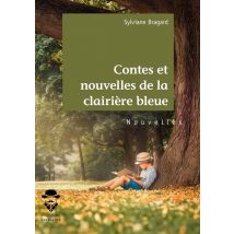 Contes Et Nouvelles De La Clairière Bleue - - PAS DE MARQUE -