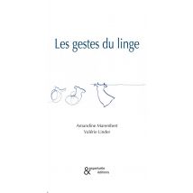 Les Gestes Du Linge