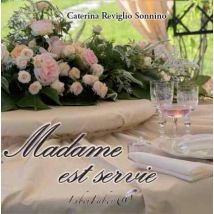 Madame Est Servie