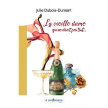 La Vieille Dame Qui Ne Disait Pas Tout...