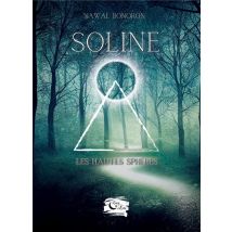 Soline : Les Hautes Sphères