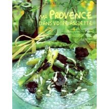 Ma Provence Dans Votre Assiette